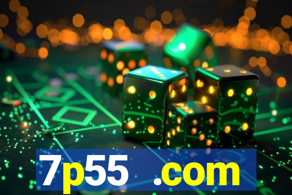 7p55 .com plataforma de jogos